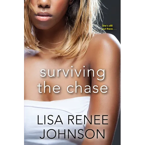 Surviving the Chase