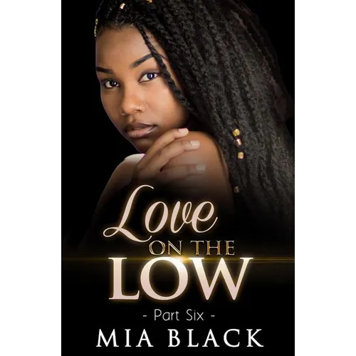 Love On The Low 6