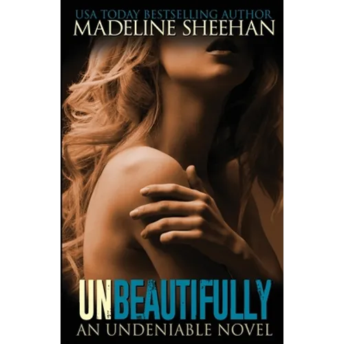 Unbeautifully