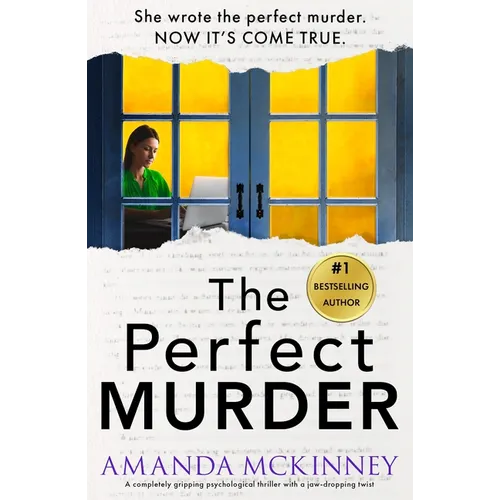 The Perfect Murder: A Completely Gripping Psychological Thriller with a Jaw-Dropping Twist