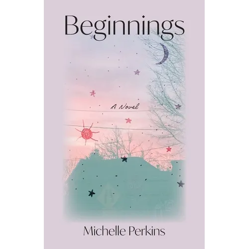 Beginnings