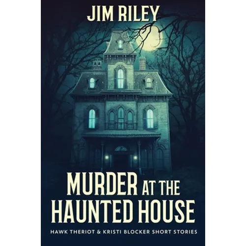 Murder at the Haunted House