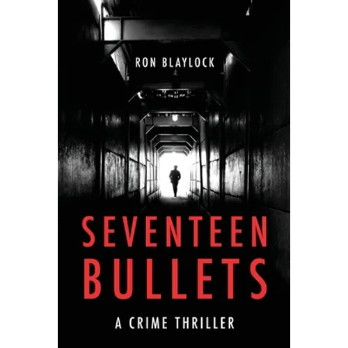 Seventeen Bullets
