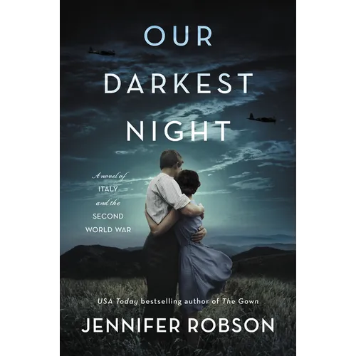 Our Darkest Night: A Novel of Italy and the Second World War