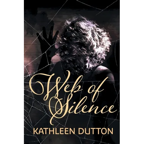Web of Silence: New Edition
