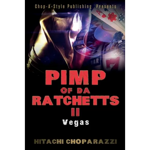 Pimp of Da Ratchetts II