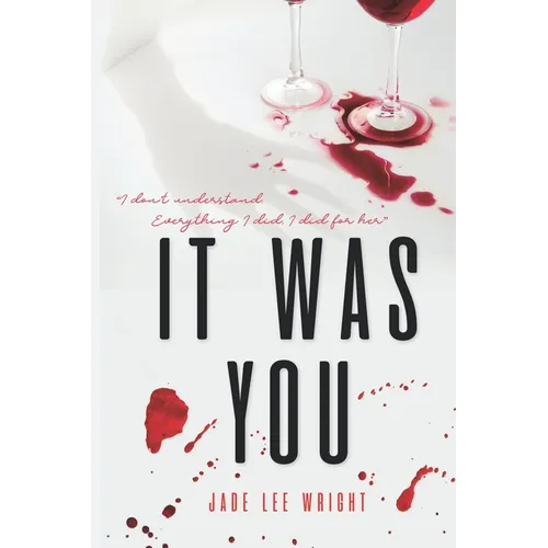 It Was You