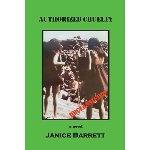 Authorized Cruelty