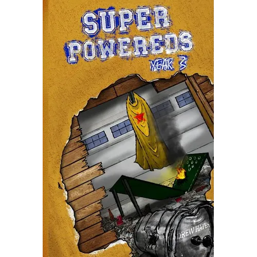 Super Powereds: Year 3
