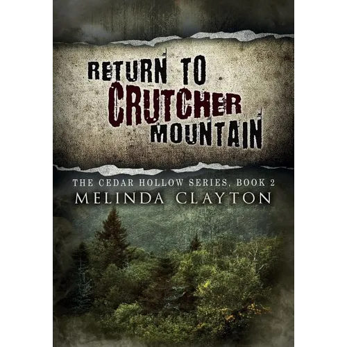 Return to Crutcher Mountain