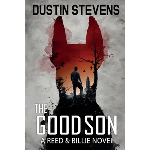 The Good Son: A Suspense Thriller