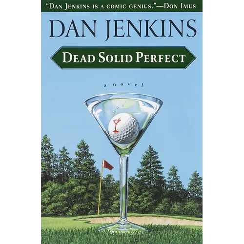 Dead Solid Perfect