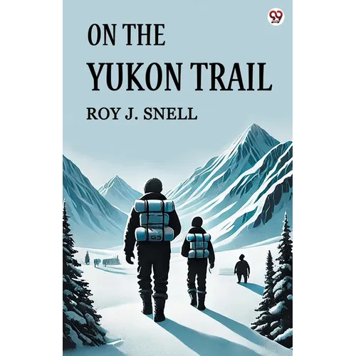 On The Yukon Trail