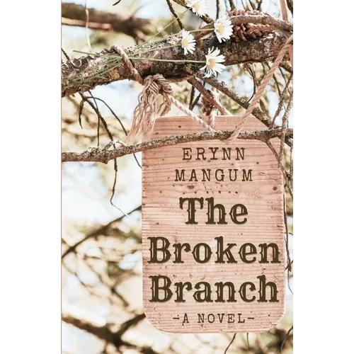 The Broken Branch