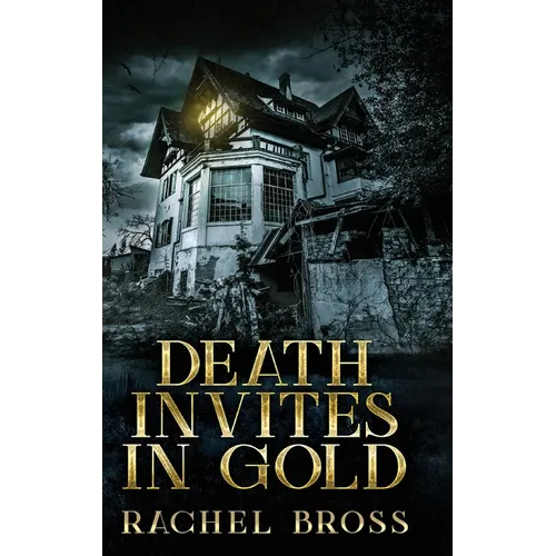 Death Invites In Gold
