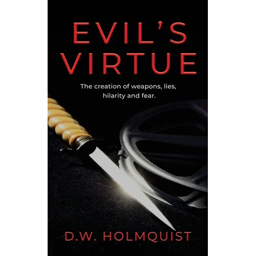 Evil's Virtue