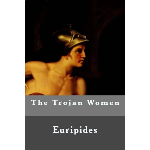 The Trojan Women