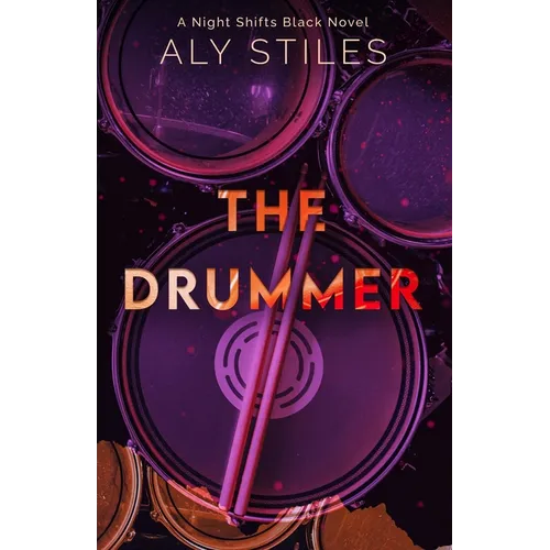 The Drummer: A Night Shifts Black Novel