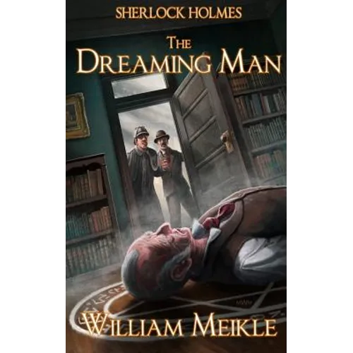 Sherlock Holmes- The Dreaming Man