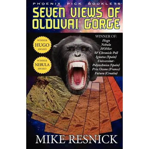 Seven Views of Olduvai Gorge - Hugo and Nebula Winner