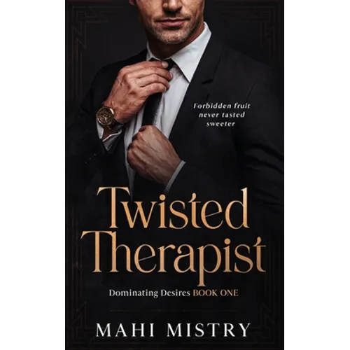 Twisted Therapist: Brother's Best Friend Age Gap Romance