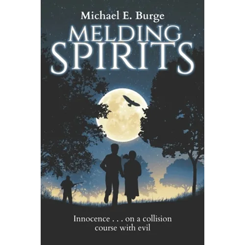 Melding Spirits: Large Print Version