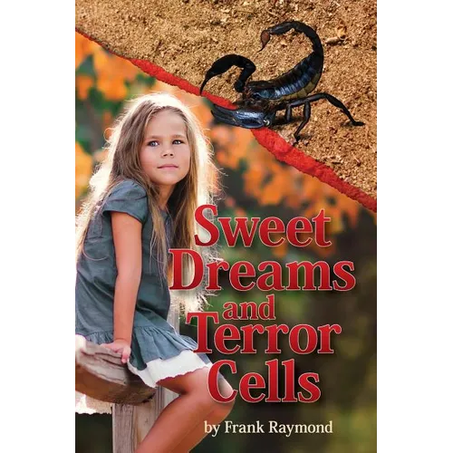Sweet Dreams and Terror Cells