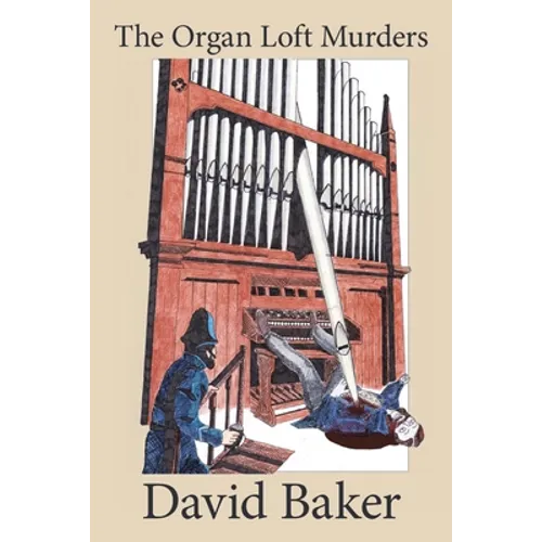 The Organ Loft Murders