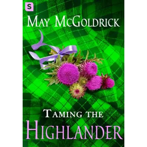 Taming the Highlander