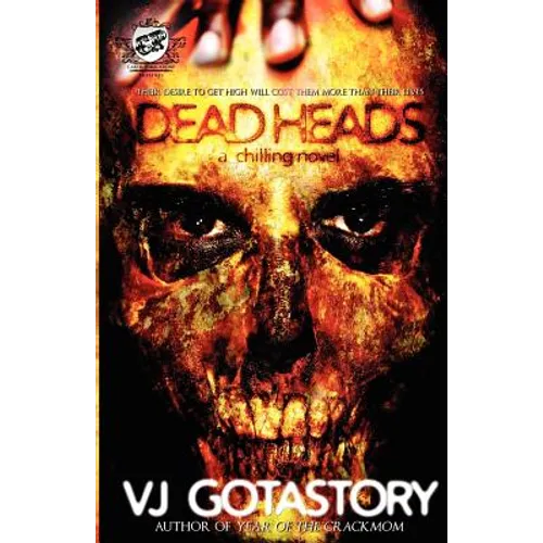 Dead Heads (The Cartel Publications Present)