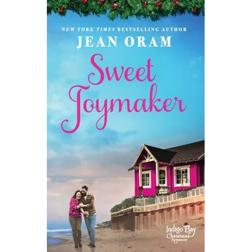 Sweet Joymaker: A Second Chance Seasoned Romance