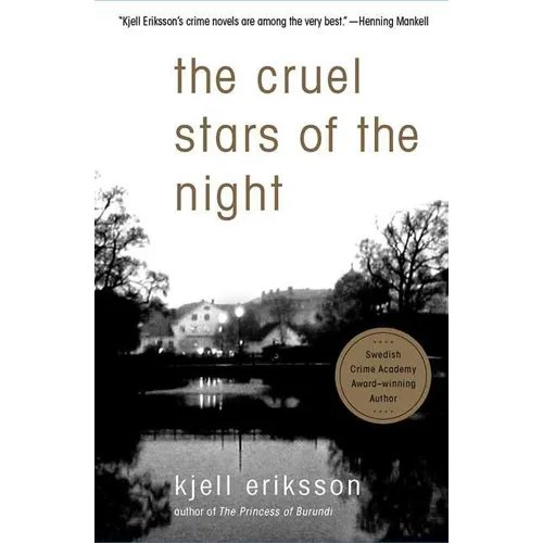 The Cruel Stars of the Night: A Mystery