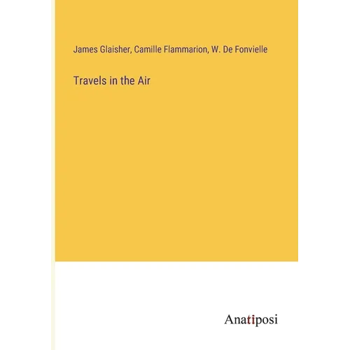 Travels in the Air