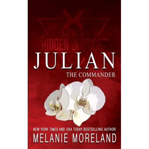 The Commander - Julian: A friends to lovers workplace romance