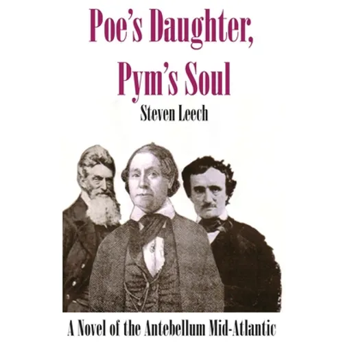 Poe's Daughter, Pym's Soul