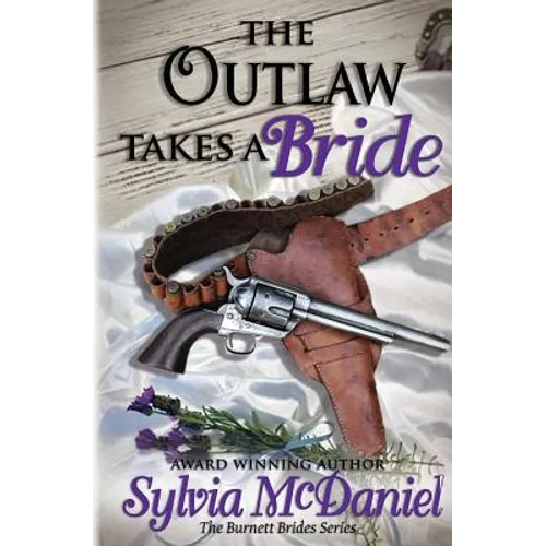 The Outlaw Takes a Bride
