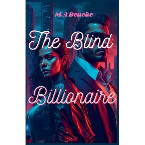 The Blind Billionaire