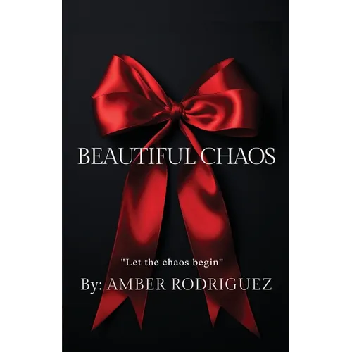 Beautiful Chaos