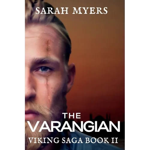 The Varangian: Viking Saga Book II