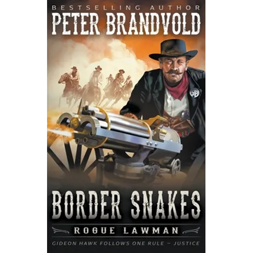 Border Snakes: A Classic Western