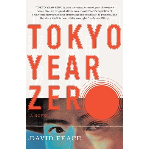 Tokyo Year Zero: Book One of the Tokyo Trilogy