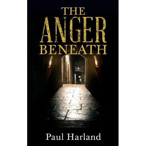 The Anger Beneath