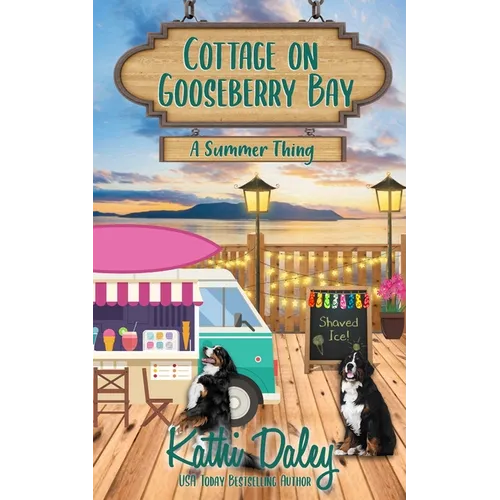 Cottage on Gooseberry Bay: A Summer Thing