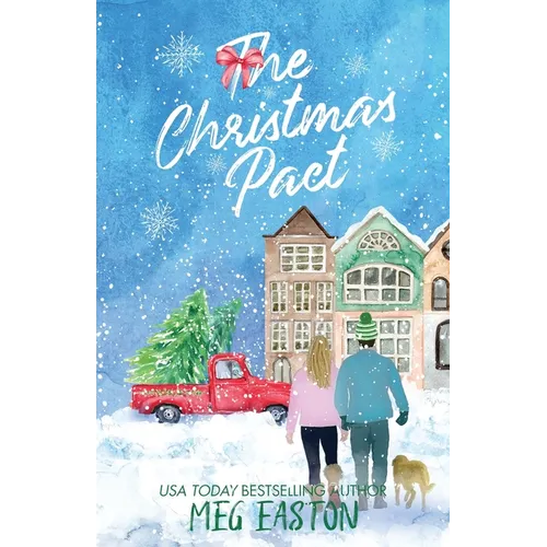 The Christmas Pact: A Sweet Holiday Romance