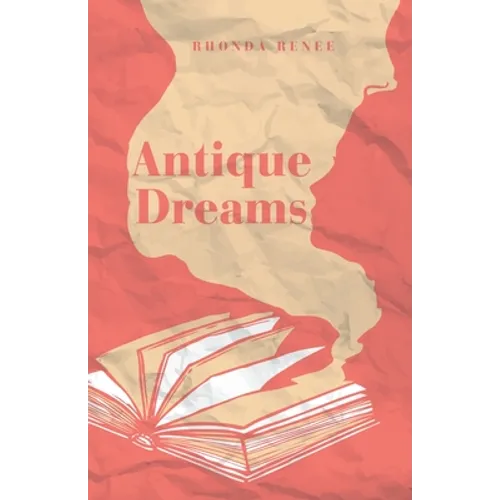 Antique Dreams