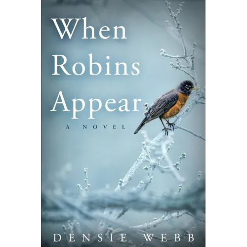When Robins Appear