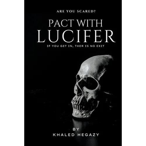 Pact with Lucifer: Journey to his world, but without return