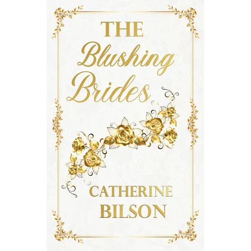 The Blushing Brides Quartet: Four sweet Regency romance novels!