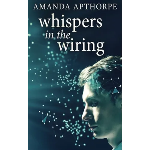 Whispers In The Wiring