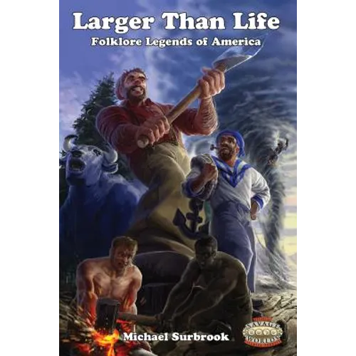 Larger Than Life: Savage Worlds Edition